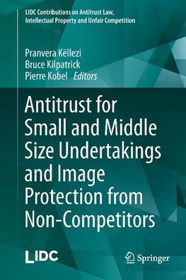 Antitrust for Small and Middle Size Undertakings and Image Protection from Non-Competitors