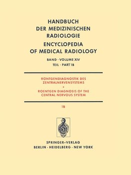 Röntgendiagnostik des Zentralnervensystems Teil 1B Roentgen Diagnosis of the Central Nervous System Part 1B