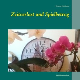 Zeitverlust und Spielbetrug