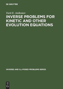 Inverse Problems for Kinetic and Other Evolution Equations