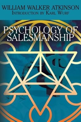 The Psychology of Salesmanship