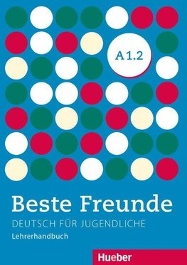 Beste Freunde A1/2. Lehrerhandbuch