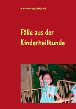 Fälle aus der Kinderheilkunde