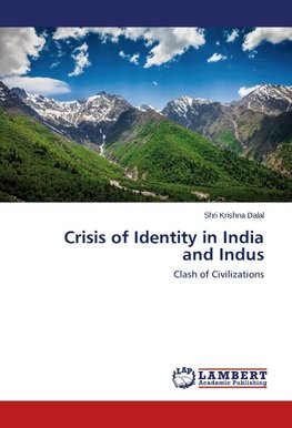 Crisis of Identity in India and Indus