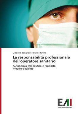 La responsabilità professionale dell'operatore sanitario