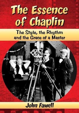 Fawell, J:  The Essence of Chaplin