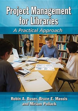 Buser, R:  Project Management for Libraries