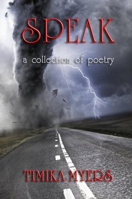 Speak; A Collection of Poetry