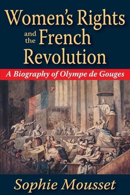 Mousset, S: Women's Rights and the French Revolution