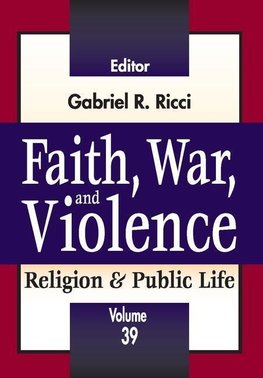 Ricci, G: Faith, War, and Violence