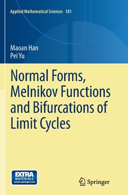 Normal Forms, Melnikov Functions and Bifurcations of Limit Cycles