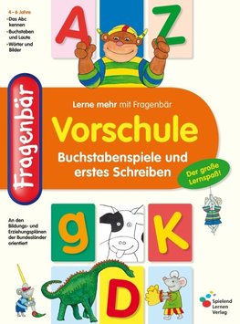 Vorschule. Buchstabenspiele und erstes Schreiben