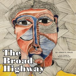 The Broad Highway