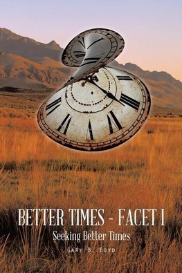 Better Times - Facet I