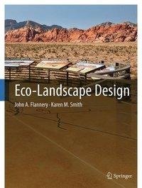 Flannery, J: Eco-Landscape Design