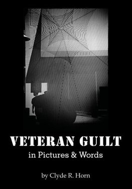 Veteran Guilt in Pictures & Words