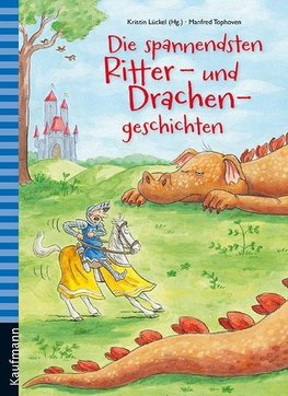 Die spannendsten Ritter- und Drachengeschichten