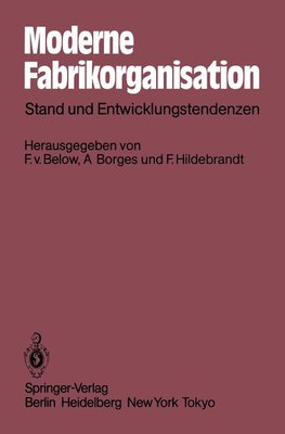 Moderne Fabrikorganisation