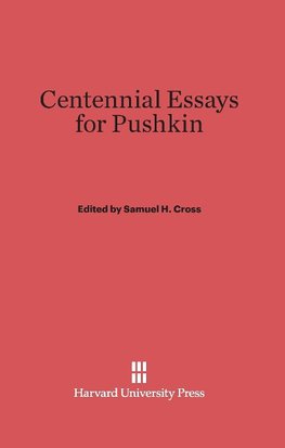 Centennial Essays for Pushkin