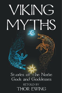 Viking Myths - Stories of the Norse Gods and Goddesses