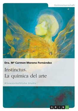 Instinctus. La química del arte