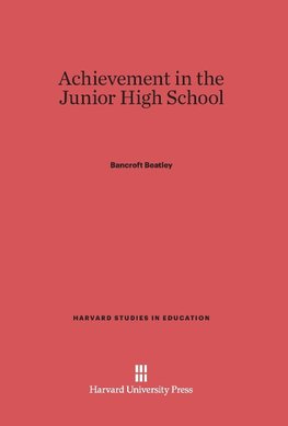 Achievement in the Junior High School