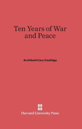 Ten Years of War and Peace