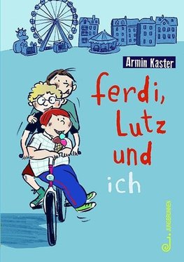 Ferdi, Lutz und ich