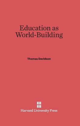 Education as World-Building