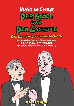 Der Blöde und der Gscheite