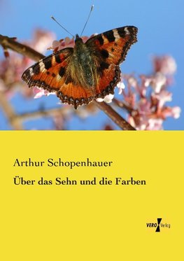 Über das Sehn und die Farben