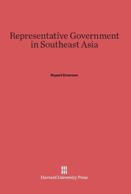 Representative Government in Southeast Asia