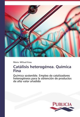 Catálisis heterogénea, Química fina