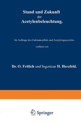 Stand und Zukunft der Acetylenbeleuchtung