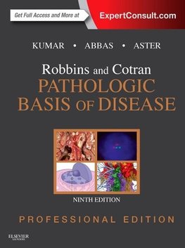 Robbins and Cotran Pathologic Basis of Disease