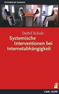 Systemische Interventionen bei Internetabhängigkeit