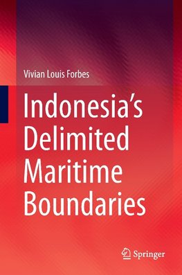 Indonesia's Delimited Maritime Boundaries