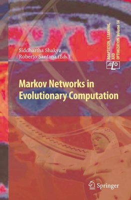 Markov Networks in Evolutionary Computation