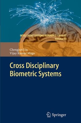 Cross Disciplinary Biometric Systems