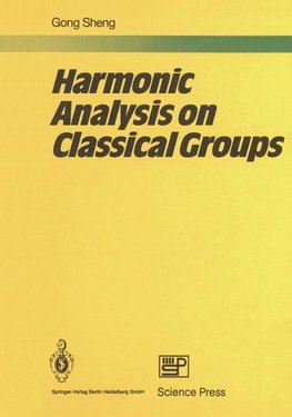 Harmonic Analysis on Classical Groups