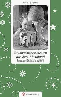 Weihnachtsgeschichten aus dem Rheinland