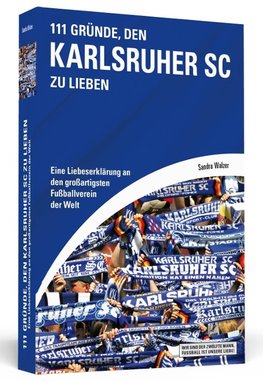 111 Gründe, den Karlsruher SC zu lieben