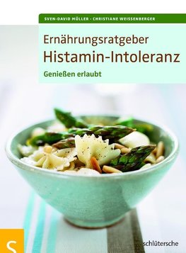 Ernährungsratgeber Histamin-Intoleranz