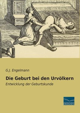 Die Geburt bei den Urvölkern