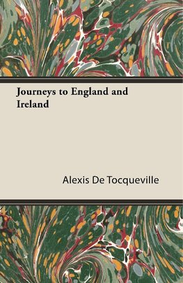 Journeys to England and Ireland