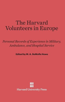 The Harvard Volunteers in Europe