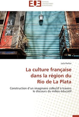 La culture française  dans la région du  Rio de La Plata