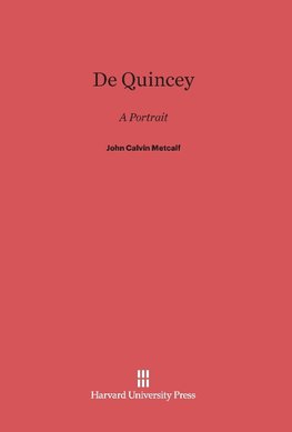 De Quincey : A Portrait