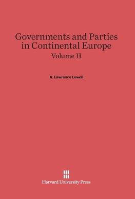 Governments and Parties in Continental Europe, Volume II