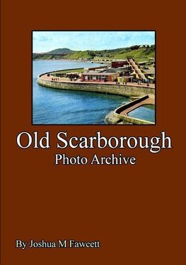 Old Scarborough Photo Archive